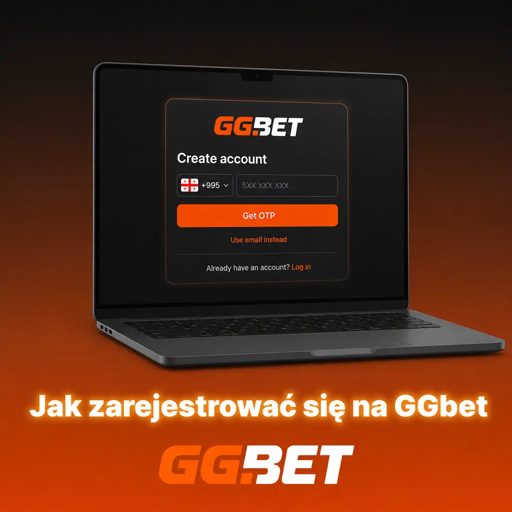 Instrukcja rejestracji na GGbet - proces zakładania konta z podaniem e-maila, hasła, waluty i weryfikacją SMS